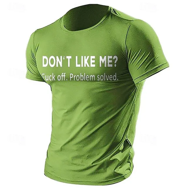 Men's T shirt Tee Graphic Tee Casual Style Classic Style Cool Shirt Don't Like Me? Graphic Prints Funny Letter Print Crew Neck Clothing Apparel Hot Stamping Street Vacation Short Sleeves 100% Cotton